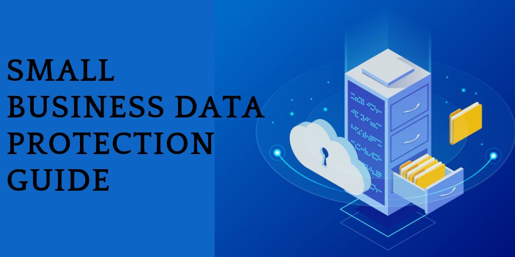 Small Business data protection guide