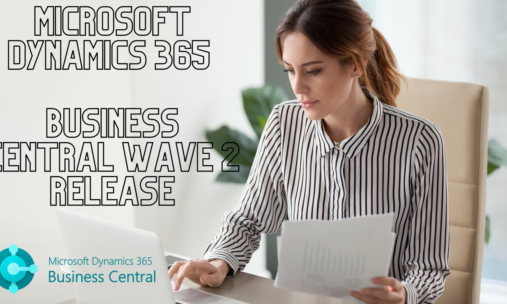 Microsoft Dynamics 365 Business Central Wave 2 Release
